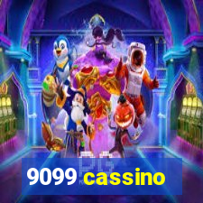 9099 cassino